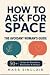 How to Ask for Space: The A...