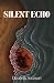 Silent Echo by Elizabeth Scozzari