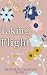 Taking Flight: Book 2 of Re...