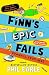 Finn's Epic Fails: Downhill from Here