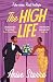 The High Life