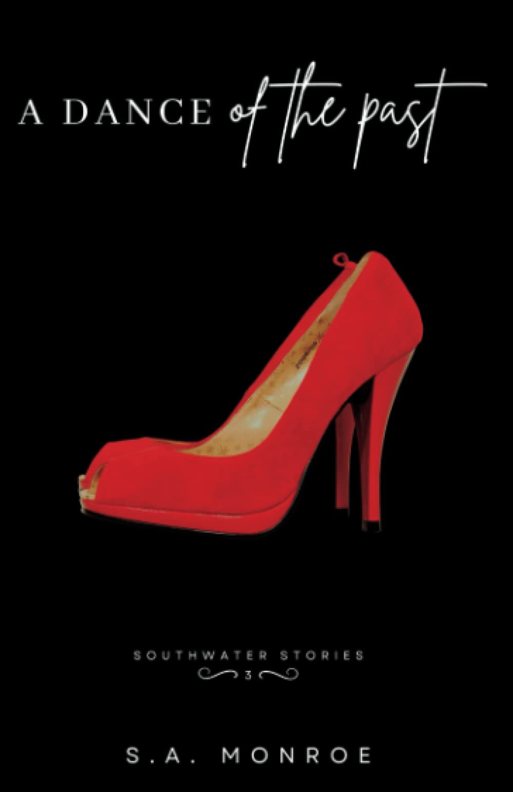 A Dance of the Past (Southwater Stories #3)