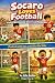 SOCARO LOVES FOOTBALL: A St...