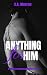 Anything for Him (Angel Falls Book 1)