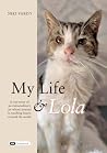 My Life & Lola: A...