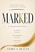 MARKED by Andre Beatty