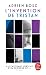 L'Invention de Tristan by Adrien Bosc