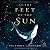 At the Feet of the Sun