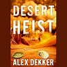 Desert Heist