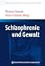 Schizophrenie und Gewalt (W...