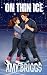 On Thin Ice
