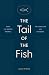 The Tail of the Fish by James R. Reske