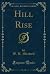 Hill Rise (Classic Reprint)
