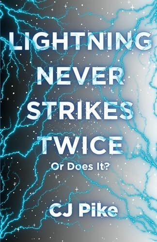 Lightning Never Strikes Twice