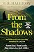 From the Shadows