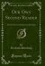 Our Own Second Reader: For the Use of Schools and Families (Classic Reprint)