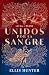 Unidos por la sangre