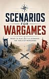 Scenarios For War...