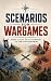 Scenarios For Wargames by Jim McCullough