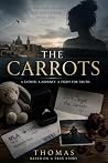THE CARROTS: A No...