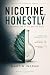 Nicotine, Honestly: The Evi...