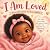 I Am Loved: My First Affirm...