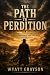 The Path to Perdition: A We...