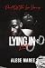 Lying In Love: Part of the ...