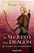 El Secreto del Dragón: (El Sendero del Guardabosques, Libro 17)