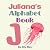 Juliana"s Alphabet Book: A ...