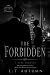 The Forbidden Black and White special edition Book 1 by L.T. Autumn The Forbidden Black and White special edition Book 1 by L.T. Autumn