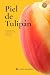 Piel de Tulipán: El arte de...