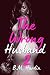 The Wrong Husband 2: The Fi...
