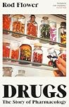 Drugs: The Story ...
