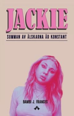 Jackie : summan av älskarna är konstant