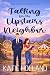 Falling for the Upstairs Neighbor (Silverpine Springs Book 1)
