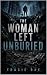The Woman Left Unburied by Tracie Rae