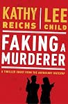 Faking a Murderer