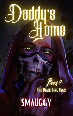 Daddy's Home: A Why Choose Slasher - Book 4
