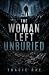The Woman Left Unburied by Tracie Rae