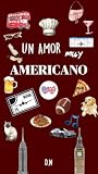 Un amor muy ameri...