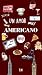 Un amor muy americano (Spanish Edition)