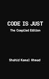 Code Is Just: The...