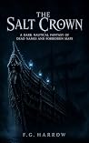 The Salt Crown: A...