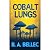 Cobalt Lungs