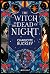 The Witch in the Dead of Night (The Witch in the Dead of Night, #1)