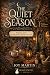 The Quiet Season: A Bramble...