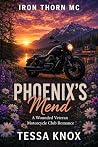 Phoenix's Mend: A...