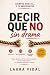 Decir que no sin drama: Cóm...