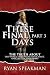 These Final Days, Part 3: The Truth about the World System, the Antichrist, and the Ten Lost Tribes
